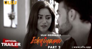 Ishqiyapa (Part 2)