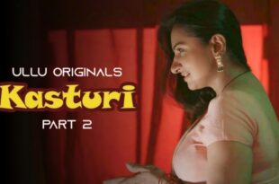 Kasturi Episode 2 webseries