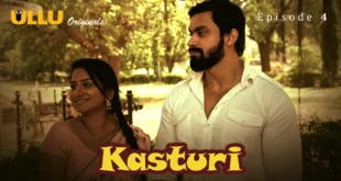 Kasturi Episode 4 webseries