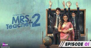 Mrs Teacher 2 Episode 1 web series