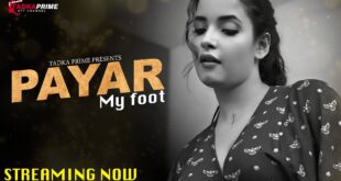 Payar My Foot Episode 1