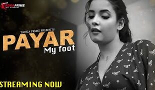 Payar My Foot Episode 2