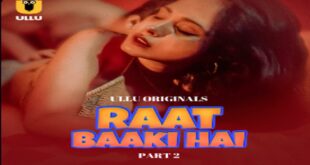 Raat Baaki Hai (Part 2)