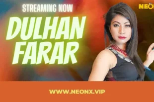 Dulhan Farar Web Series