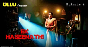 Ek Haseena Thi Episode 4