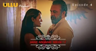 Jane Anjane Mein 7 Episode 4