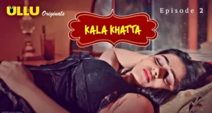 Kala Khatta Episode 2