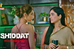 Shiddat Mohabbat Ki Episode 4