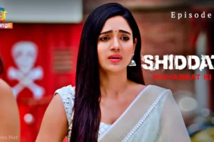 Shiddat Mohabbat Ki Episode 6