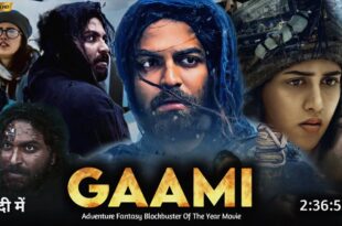 Gaami Hindi Full Movie