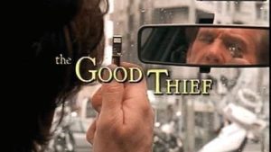 Good Thief Full Movie