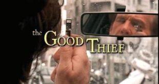 Good Thief Full Movie