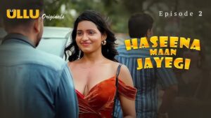 Haseena Maan Jayegi (Part 2) Web Series